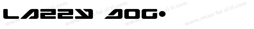 Lazzy Dog字体转换